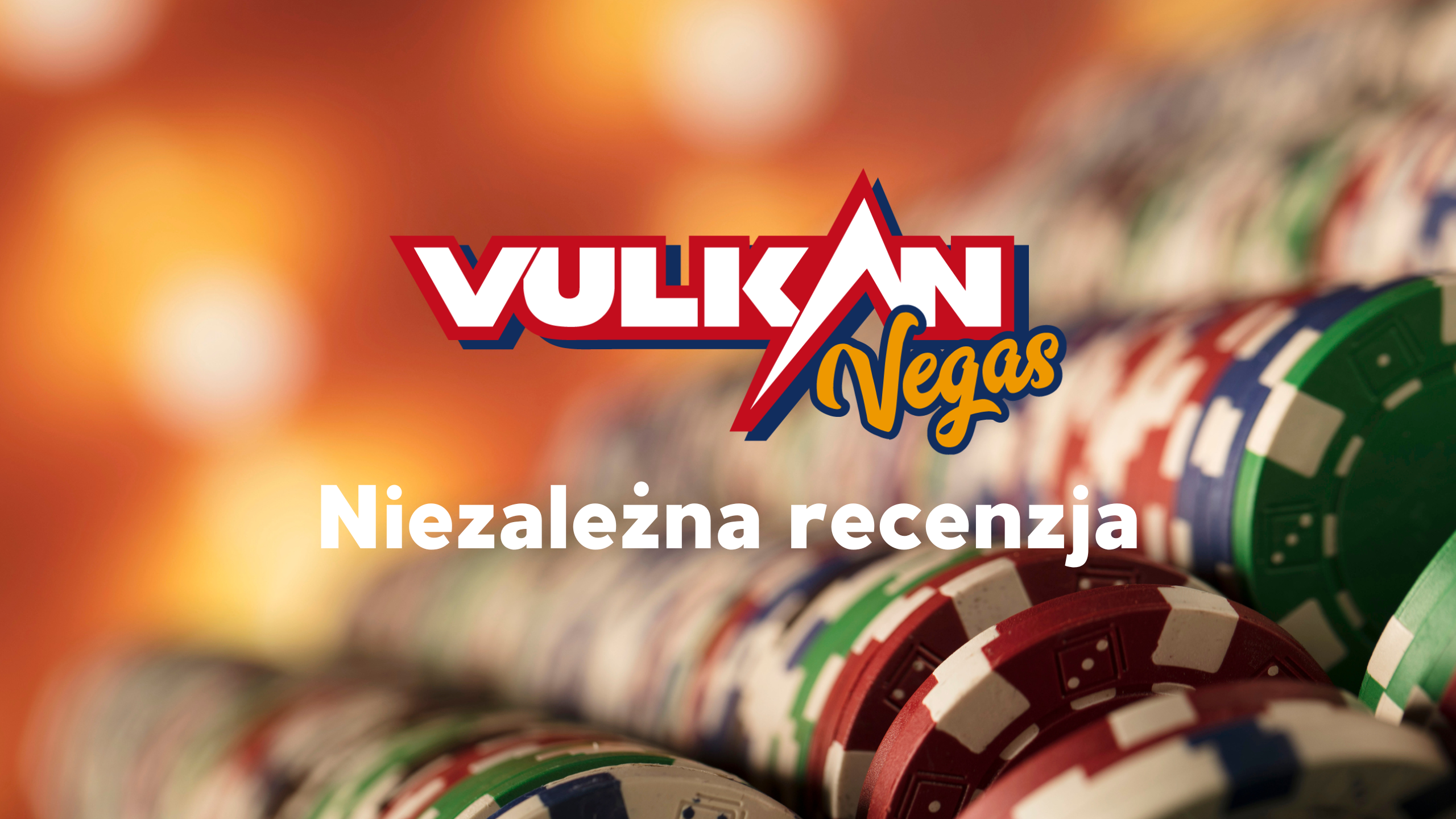 Vulcan Vegas – Niezależna recenzja